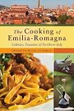 The Cooking of Emilia-Romagna: Culinary Treasures of Northern Italy (Hippocrene Cookbook Library) The Cooking of Emilia-Romagna: Culinary Treasures of Northern Italy (Hippocrene Cookbook Library)
