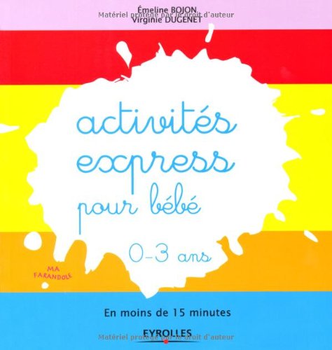 Activités express pour bébé