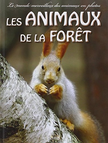 Monde Merveilleux/les Animaux des Forets by (Paperback)