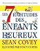 Les 7 Habitudes des Enfants Heureux (French Edition) by 