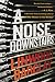 A Noise Downstairs: A Novel primary