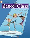 Dance Class #2: Romeos and Juliet (Dance Class Graphic Novels)