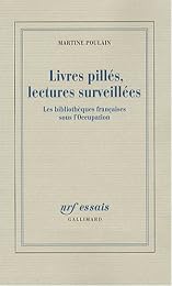 Livres pillés, lectures surveillées