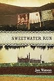 Sweetwater Run by Jan Watson
