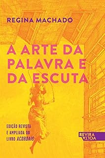 Livro A arte da palavra e da escuta
