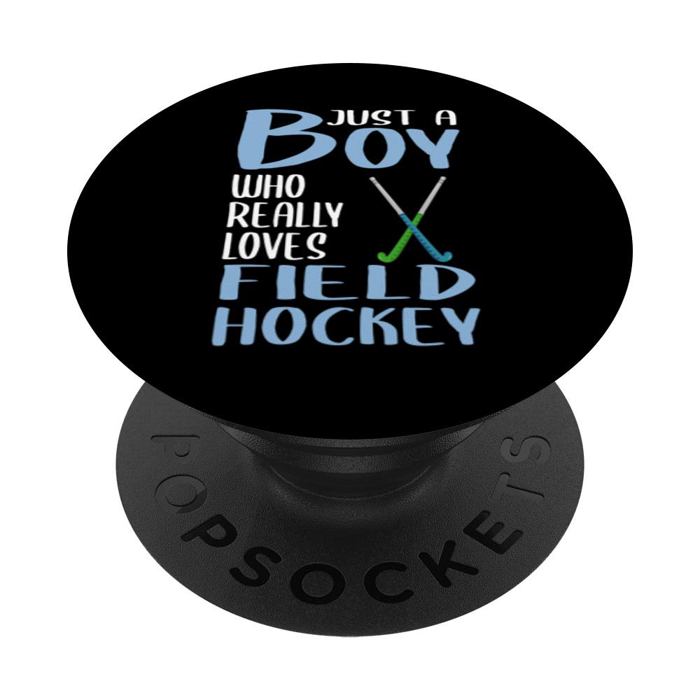 Mens Gift Just A Boy Who Really Loves Field Hockey PopSockets PopGrip: Swappable Grip for Phones & Tablets