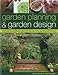 Garden Planning & Garden Design: 500 Ideas & Professional Plans for Fantastic, Easy Garden Improvement by 