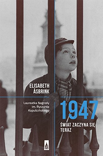 1947. Swiat zaczyna sie teraz
