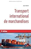 Transport international de marchandises by Jean Belotti