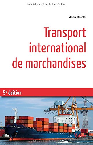 Transport international de marchandises by Jean Belotti