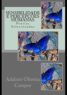 Livro Sensibilidade e Percepções Humanas: Poesias Escolhidas