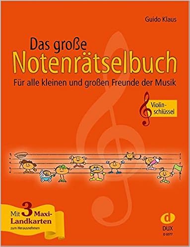 Das Grosse Notenratselbuch Fur Alle Kleinen Und Grossen Freunde Der Musik Ausgabe Violinschlussel Amazon De Guido Klaus Bucher