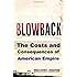 Blowback: The Costs and Consequences of American Empire