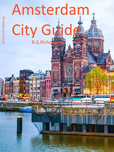 Amsterdam City Guide (Europe City Series Book 62)