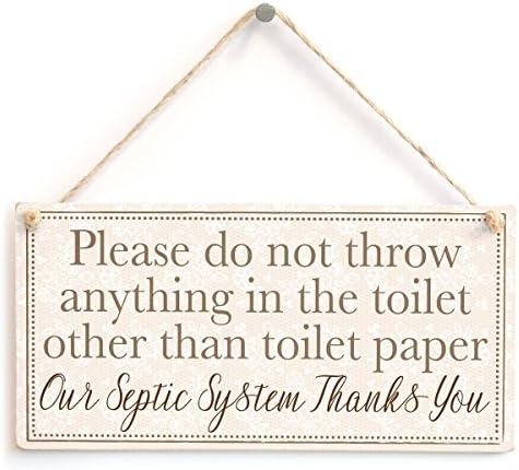 Hermosaa Please Do Not Throw Anything In The Toilet Other Than Toilet Paper Our Septic System Thanks You - Polite And Informative Septic Tank Sign 10"X5"