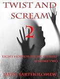 Twist and Scream - Volume 2
