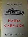 Haida Carvers in Argillite (Bulletin No. 139/Anthropological Series No. 38)