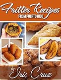 Recipes from Puerto Rico: Fritters from Puerto Rico