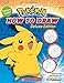 How to Draw Deluxe Edition (Pokémon) by Maria S. Barbo, Tracey West