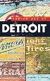 Fading Ads of Detroit by Robert C Allen