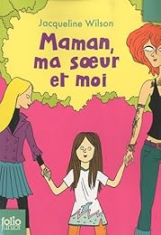 Maman, ma soeur et moi