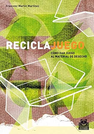 juegos con material de desecho