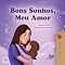 Livro Bons Sonhos, Meu Amor