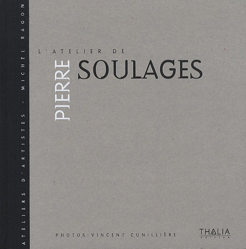 L' atelier de Pierre Soulages