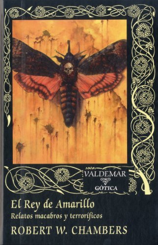 By Robert W. Chambers El Rey de Amarillo (1st First Edition) [Hardcover]