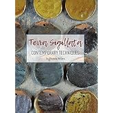 Terra Sigillata: Contemporary Techniques