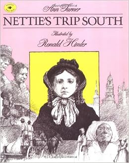 Nettie'S Trip South (Aladdin Picture Books) (9780689801174)