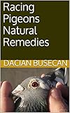 Racing Pigeons Natural Remedies