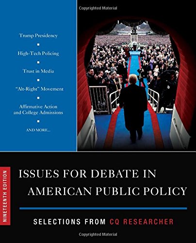 Issues for Debate in American Public Policy: Selections from CQ Researcher (2019 Edition) - //medicalbooks.filipinodoctors.org