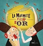 la marmite pleine d'or by 