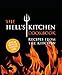 The Hell's Kitchen Cookbook: Recipes from the Kitchen by The Chefs of Hell's Kitchen
