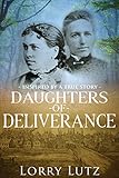 Daughters of Deliverance (Kate Bushnell Series Book 1) by Lorry Lutz