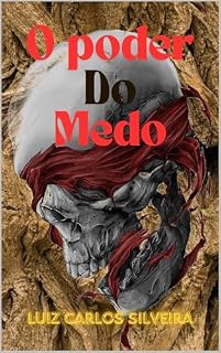 Livro O poder do medo: Os segredos da alma