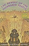 The Revolt of the Cockroach People by Oscar Zeta Acosta, Hunter S. Thompson