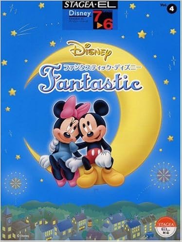 エレクトーン7 6級 Stagea El ディズニーシリーズ 4 ファンタスティックディズニー Amazon Com Books