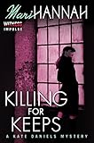 Killing for Keeps: A Kate Daniels Mystery (Kate Daniels Mysteries Book 5)