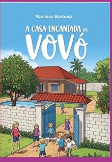 Livro A Casa Encantada Da Vovó