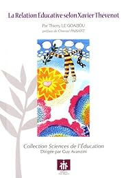 La  relation éducative selon Xavier Thévenot