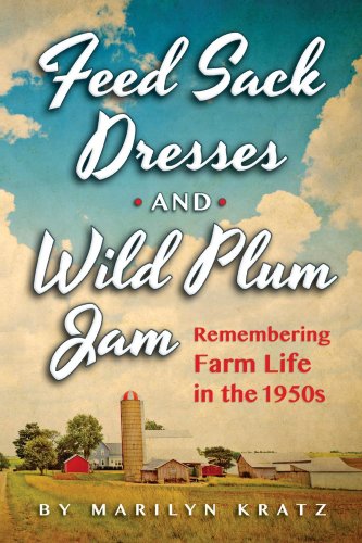Feedsack Dresses and Wild Plum Jam