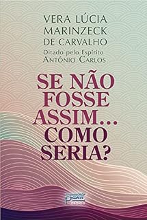 Livro Se Não Fosse Assim...Como Seria?