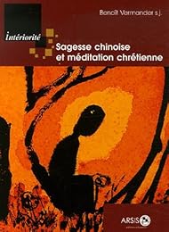Sagesse chinoise et méditation chrétienne
