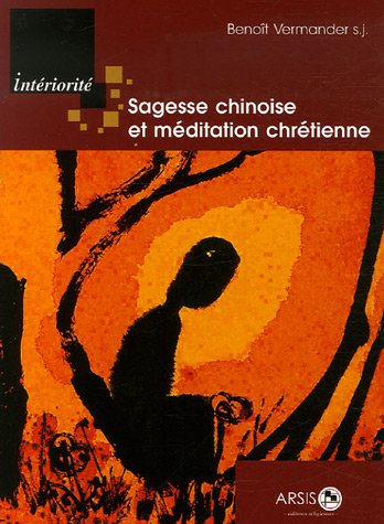 Sagesse chinoise et méditation chrétienne