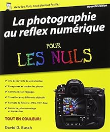 La  photographie au reflex numérique