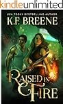 Raised in Fire (Fire and Ice Trilogy Book 2)