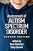 Assessment of Autism Spectrum Disorder