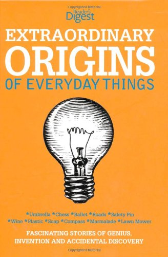"Extraordinary Origins of Everyday Things (Readers Digest)" av VARIOUS